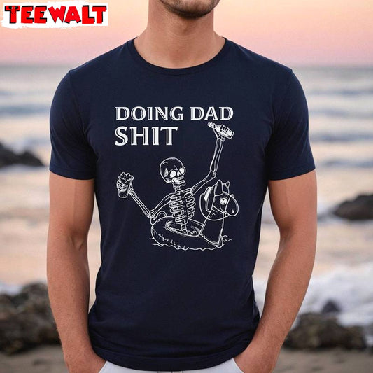 Doing Dad Shit Comfort Shirt, Modern Best Dad Hoodie