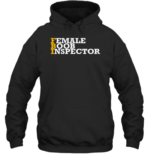 Female Boob Inspector T-Shirt