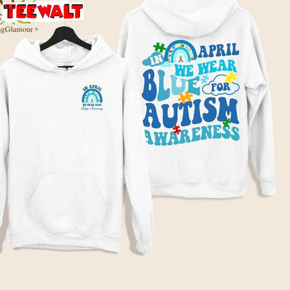 In April We Wear Blue For Autism Awareness Shirt, Colorful Short Sleeve T-shirt