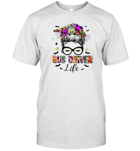 Halloween Bus Driver Life Messy Bun School Bus Driver T-Shirt