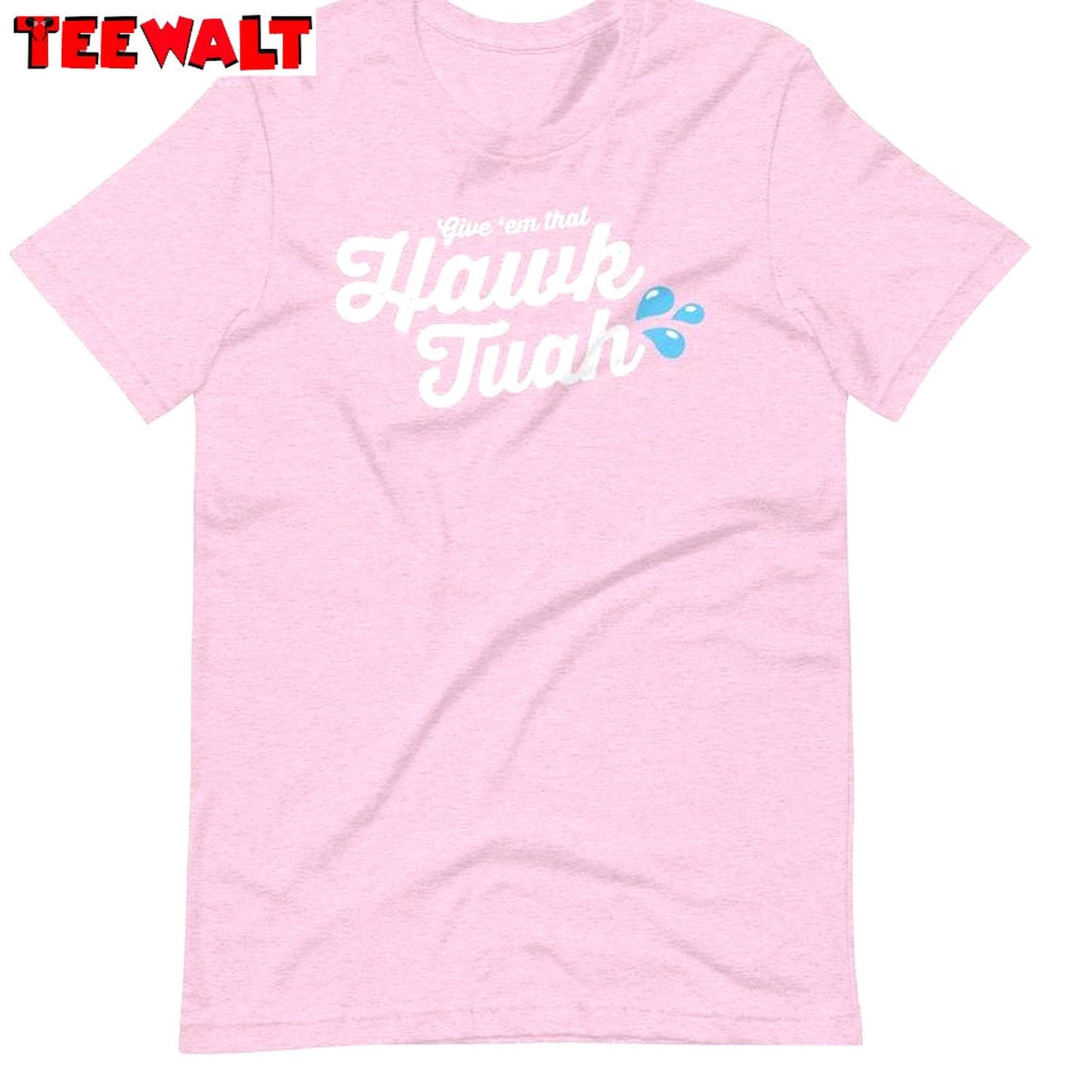 Funny Give Em That Hawk Tuah T Shirt , Limited Hawk Tuah Spit On That Thang Shirt Sweater