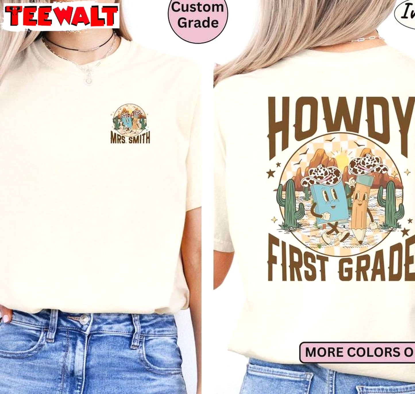 Cowgirl Teacher Inspired Short Sleeve , Limited Howdy First Grade