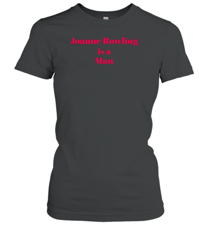 Joanne Rowling Is A Man T-Shirt