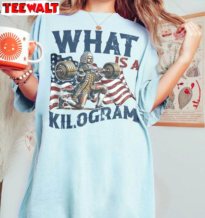 Cool Design What Is A Kilogram Shirt, Funny Meme Crewneck Long Sleeve