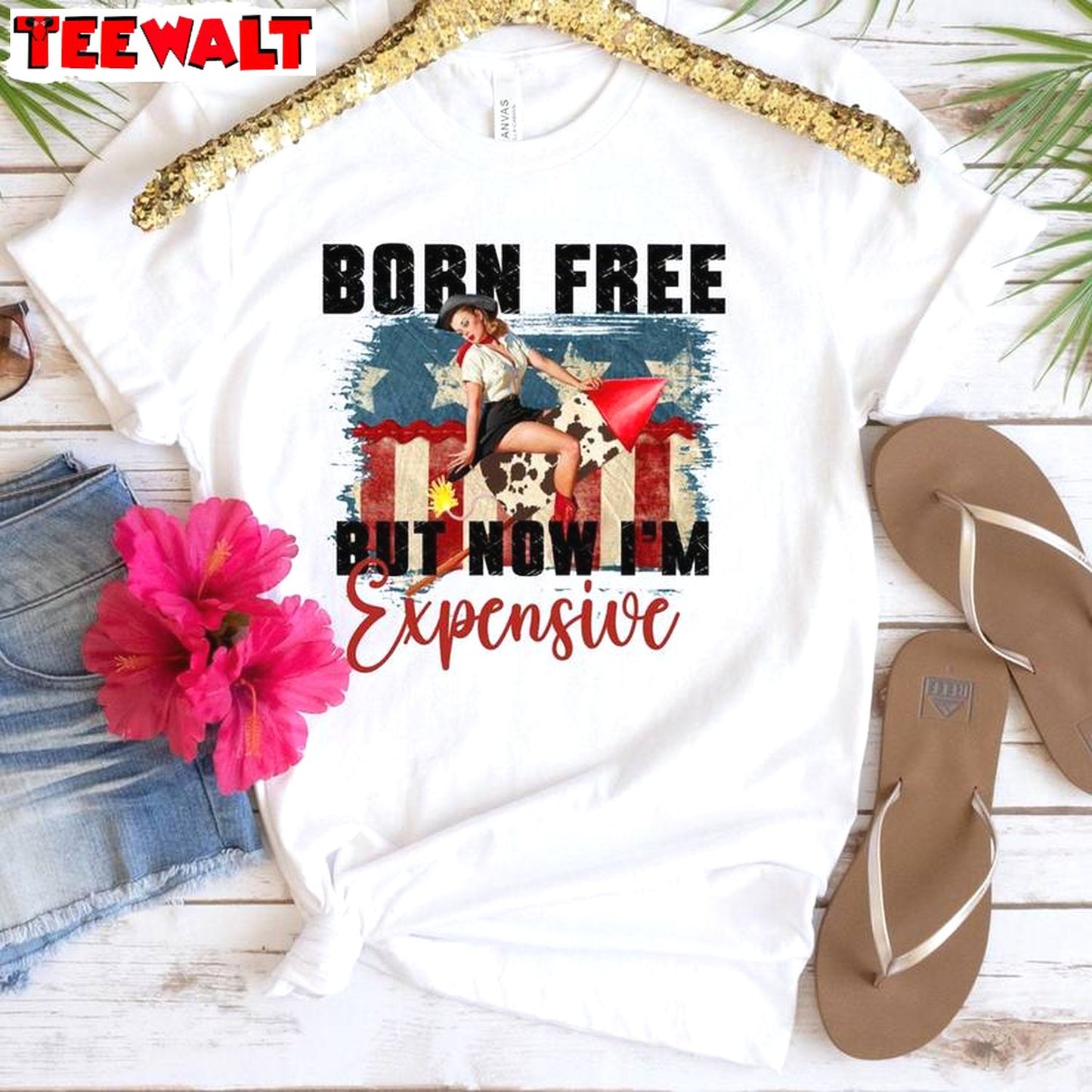 Cowgirl 4th Of July Sweatshirt , New Rare Born Free But Now I'm Expensive Shirt Sweater