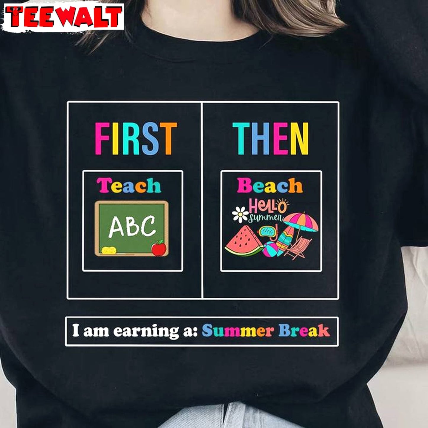 Funny Teacher Summer Vacation Sweater, Fantastic First Teach Then Beach Shirt Crewneck