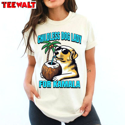 Cute Childless Dog Ladies For Kamala Shirt, Feminist Unisex T Shirt Short Sleeve