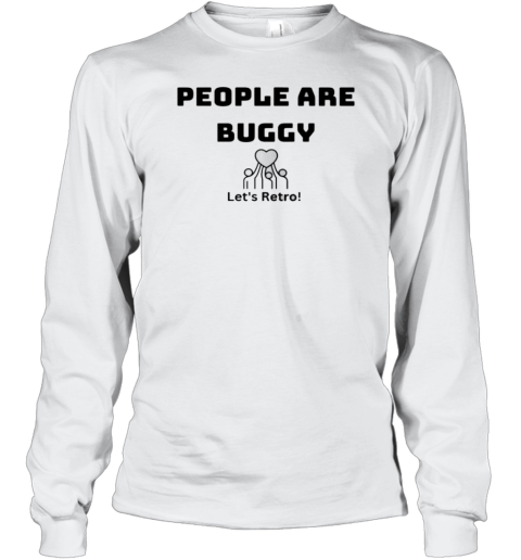 Laura Williams People Are Buggy Let&#39S Retro T-Shirt