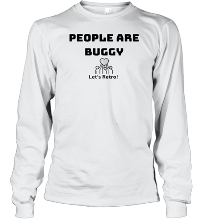 Laura Williams People Are Buggy Let&#39S Retro T-Shirt