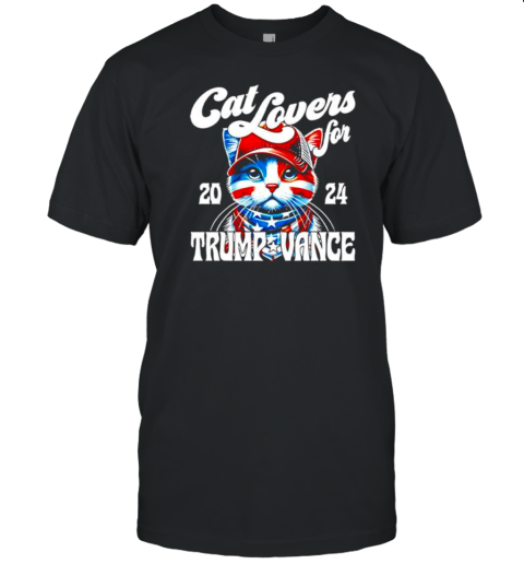 Cat lovers for Trump Vance 2024 T-Shirt