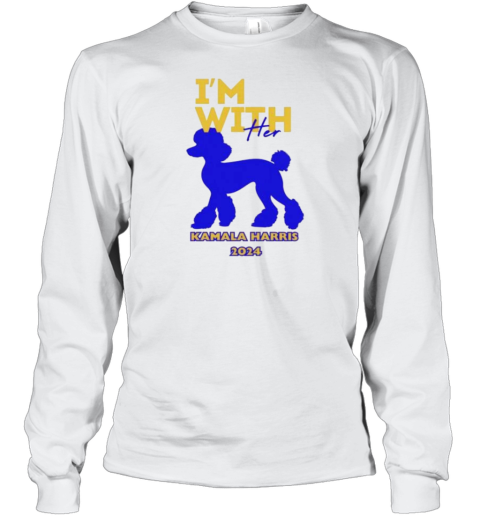 I&#39M With Her Kamala Harris 2024 Poodle Breed Dog T-Shirt