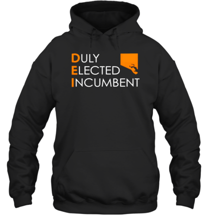 Duly elected incumbent T-Shirt