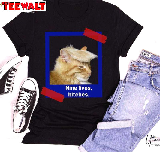 Trendy Nine Lives Bitches Shirt, Neutral Bulletproof Trump Tee Tops Sweater