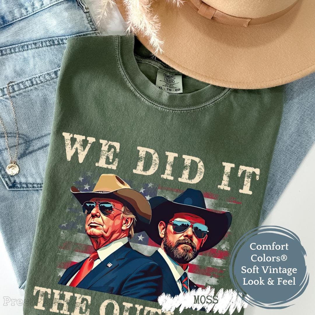 Trump Vance Shirt - We Did It The Outlaw & Hillbilly Tee