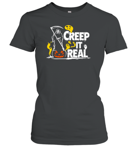 Halloween grim reaper creep it real T-Shirt