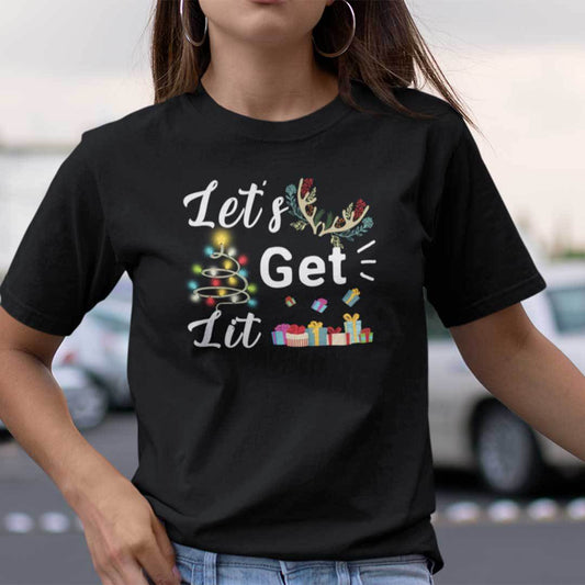 Let's Get Lit Christmas T Shirt Merry Christmas