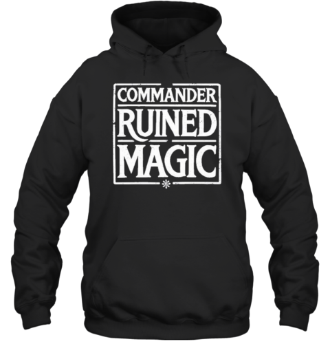 Commander Ruined Magic T-Shirt