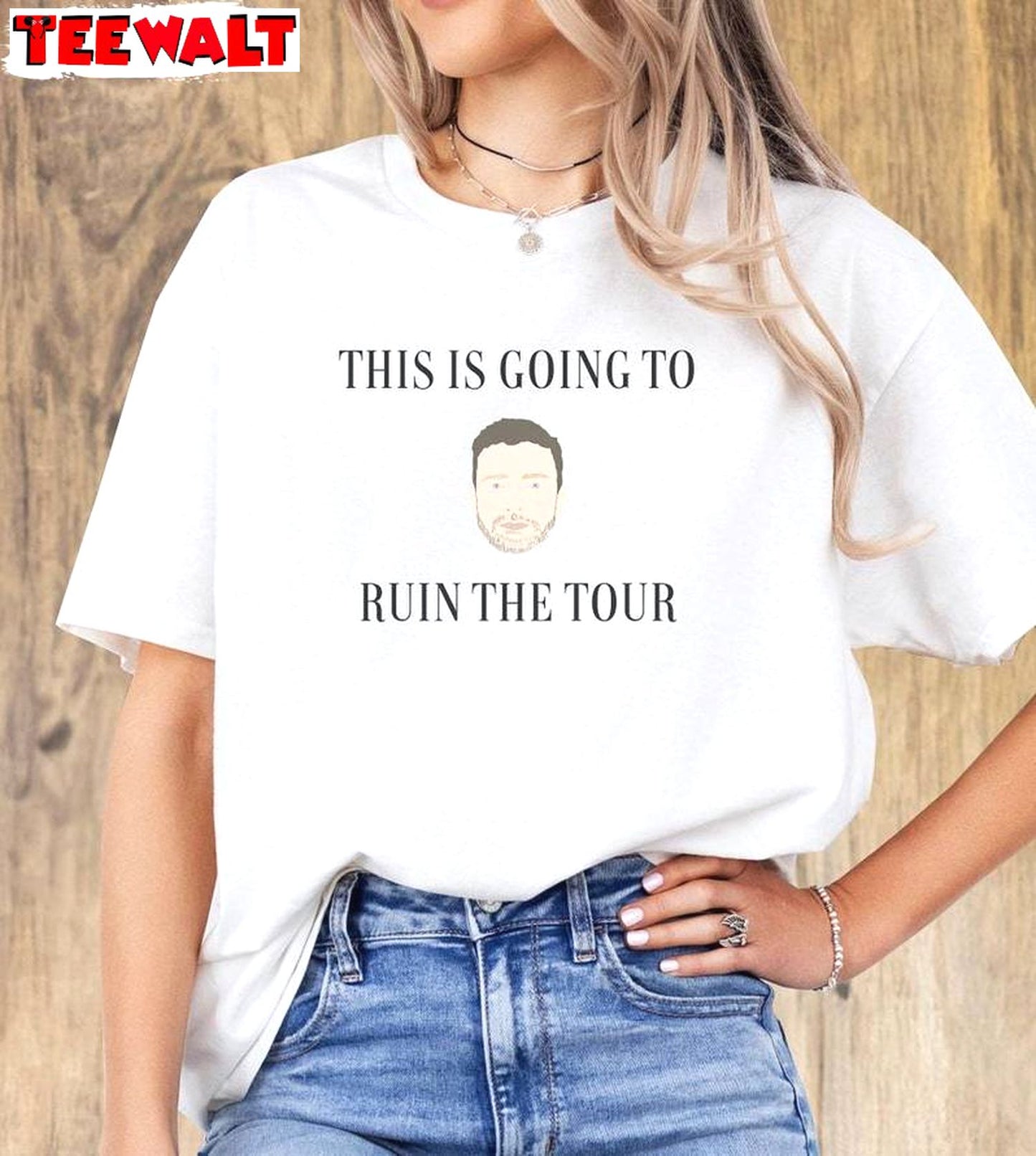 Trendy World Tour Short Sleeve , Unique This Is Going To Ruin The Tour Shirt Sweater