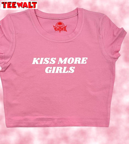 Cool Design Kiss More Girls Shirt , Viral Sayings Tank Top