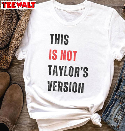 Comfort This Is Not Taylors Version Shirt, Funny Eras Paris T Shirt Unisex Hoodie