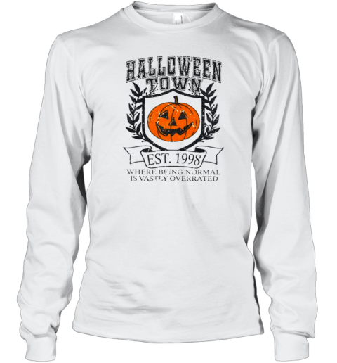 Halloween Town Where Being Normal Is Vastly Overrated Teacher T-Shirt