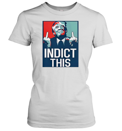 Alina Habba Indict This Trump T-Shirt