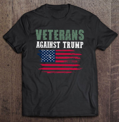 Anti Trump Tees – Veterans Against Donald Trump Unisex T Shirt