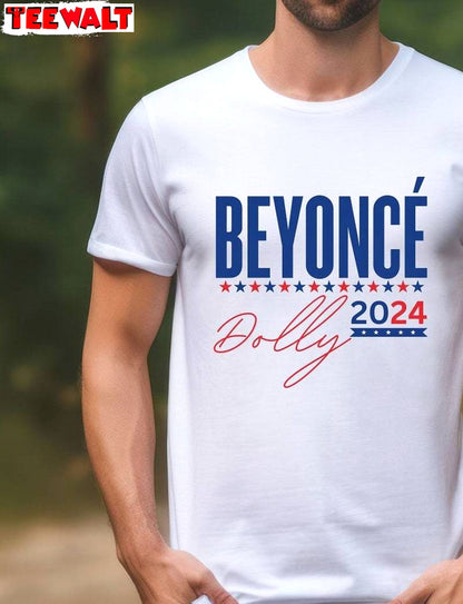 Funny Election Unisex Hoodie, Cool Design Beyonce Dolly