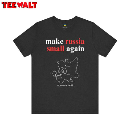 Make Russia Small Again Shirt 02