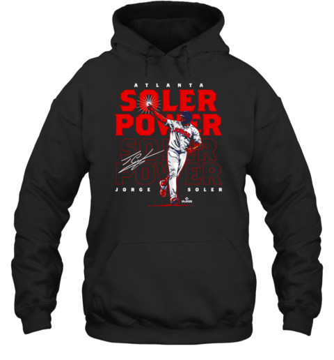 Jorge Soler Soler Power Atlanta Braves outfielder signature T-Shirt