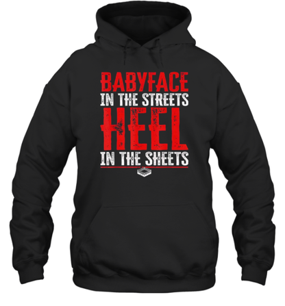 Babyface In The Streets Heel In The Sheets T-Shirt