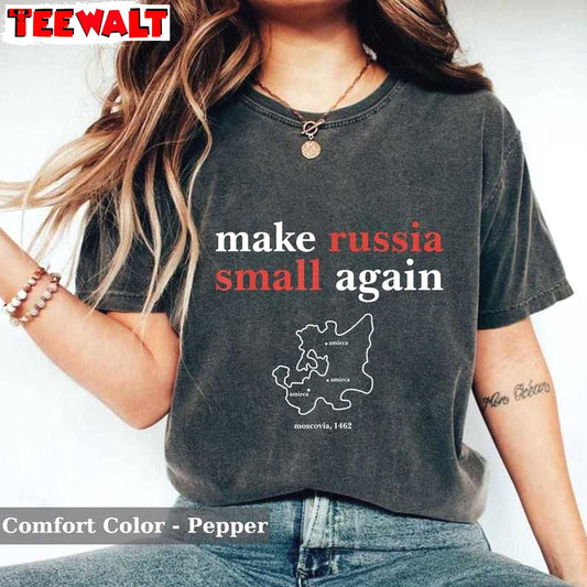 Make Russia Small Again Shirt, Tee War Stand With Ukraine Tshirt