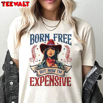 Independence Day Unisex Hoodie, Trendy Born Free But Now I'm Expensive Shirt Tank Top