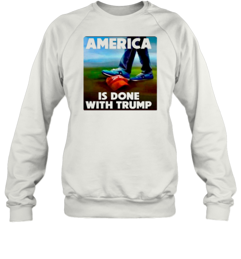 America is don ewith Trump T-Shirt