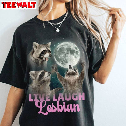 Unique Queer Sweatshirt , New Rare Live Laugh Lesbian Shirt Long Sleeve