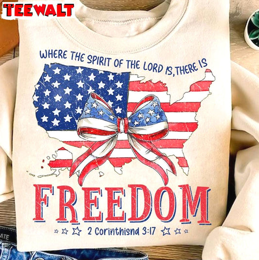 America Coquette Bow T Shirt, Trendy Where The Spirit Of The Lord Is There Is Freedom Shirt Hoodie