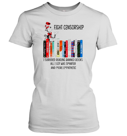 Dr Seuss Fight Censorship I Survived Reading Banned Books T-Shirt