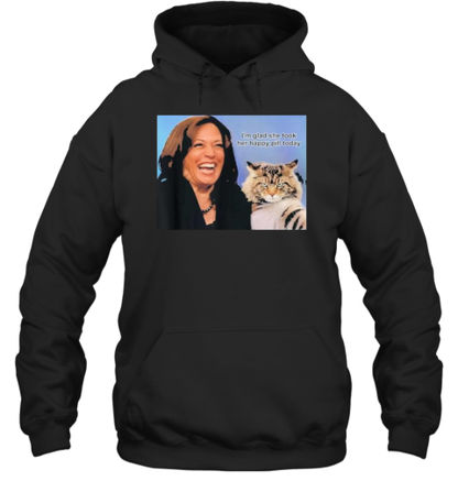 I'M Glad She Took Her Happy Pill Today Funny Kamala Harris And Cat 2024 T-Shirt