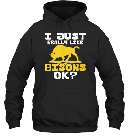 I Just Really Like Bisons American Buffalo T-Shirt