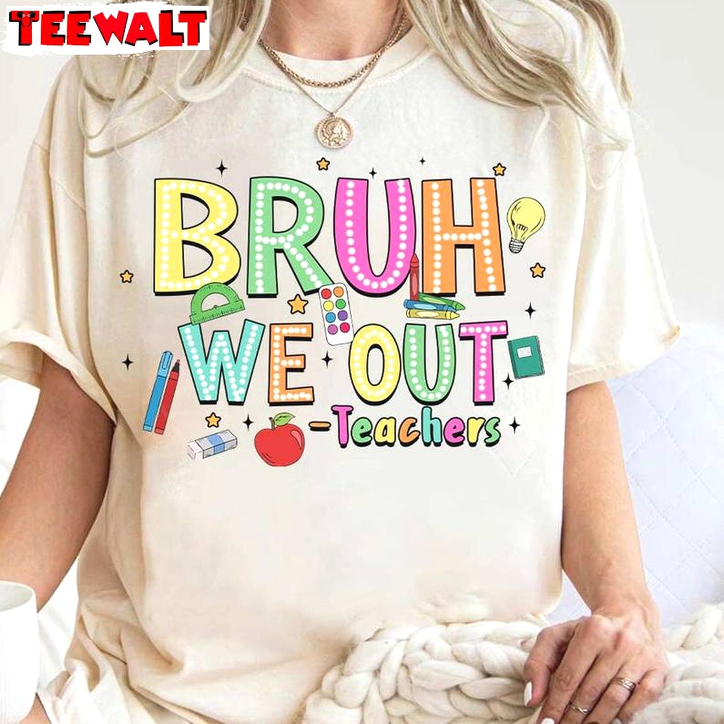 Bruh We Out Teachers Shirt, Funny Teacher Unisex Hoodie Long Sleeve