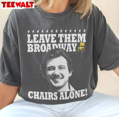 Wallen Mugshot Shirt , Leave Them Broadway Chairs Alone Short Sleeve