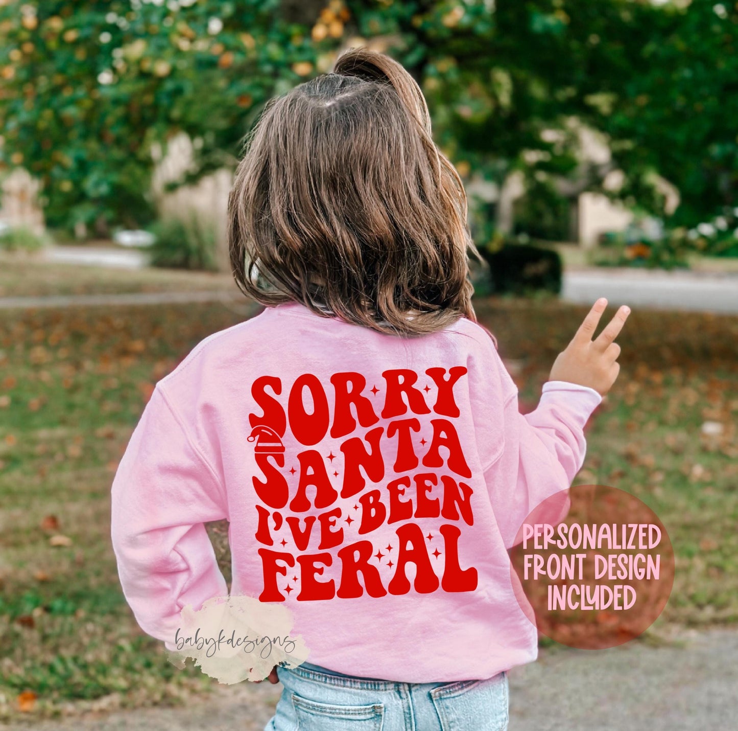 Sorry Santa Feral Christmas Sweatshirt Funny For Kids