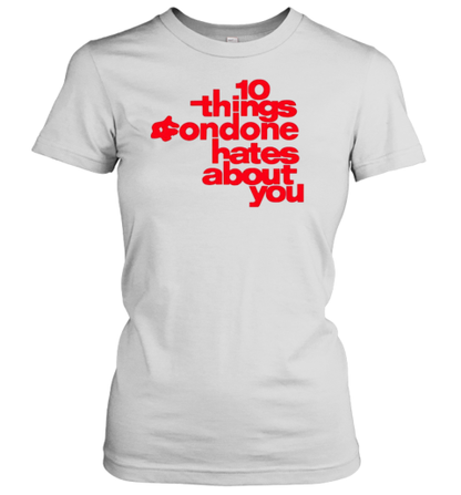 10 Things Condone Hates About You T-Shirt