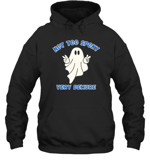 Not Too Spoky Very Demure Ghost Halloween T-Shirt