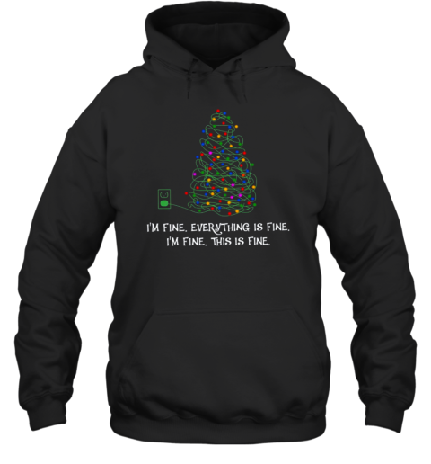 Everything Is Fine Christmas Lights T-Shirt