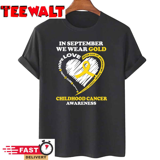 Childhood Cancer Awareness Shirts In September We Wear Gold T-Shirt