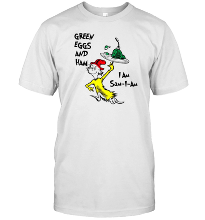 Dr Seuss Green Eggs And Ham I Am Sam I Am T-Shirt