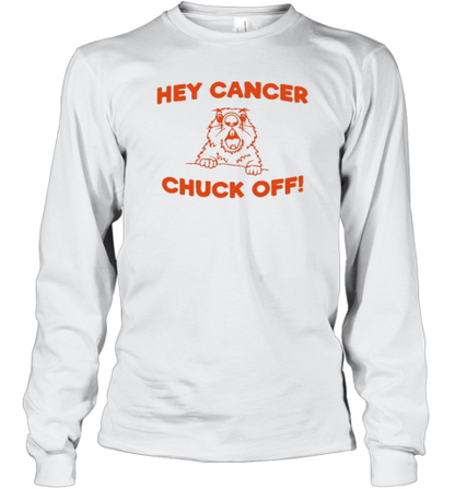 Squirrel Hey Cancer Chuck Off T-Shirt