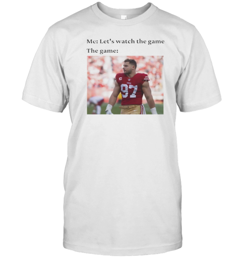 Nick Bosa San Francisco 49Ers Let&#39S Watch The Game NFL Vintage T-Shirt