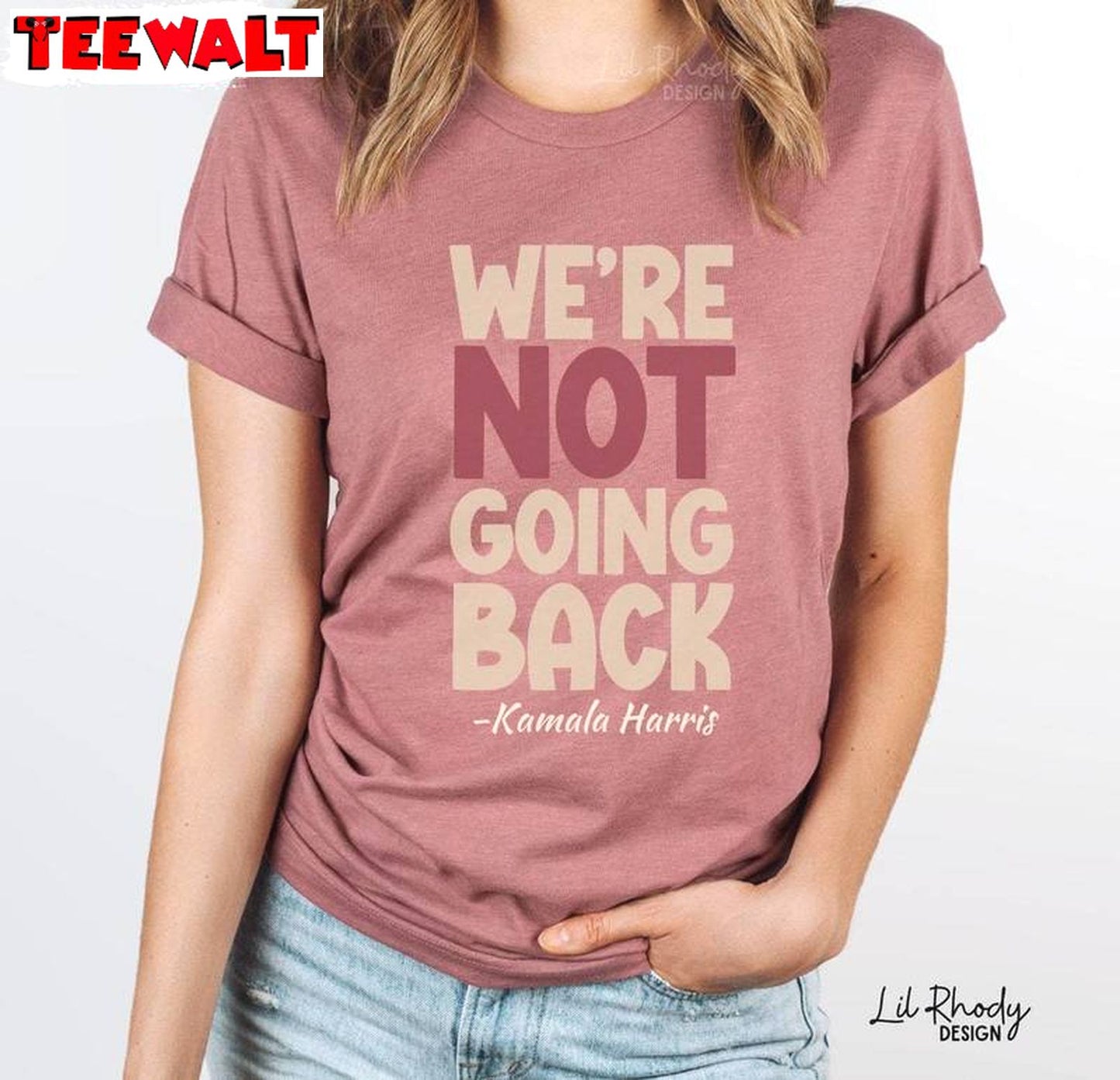 Trendy We're Not Going Back Shirt, Kamala Harris 47 Long Sleeve Crewneck